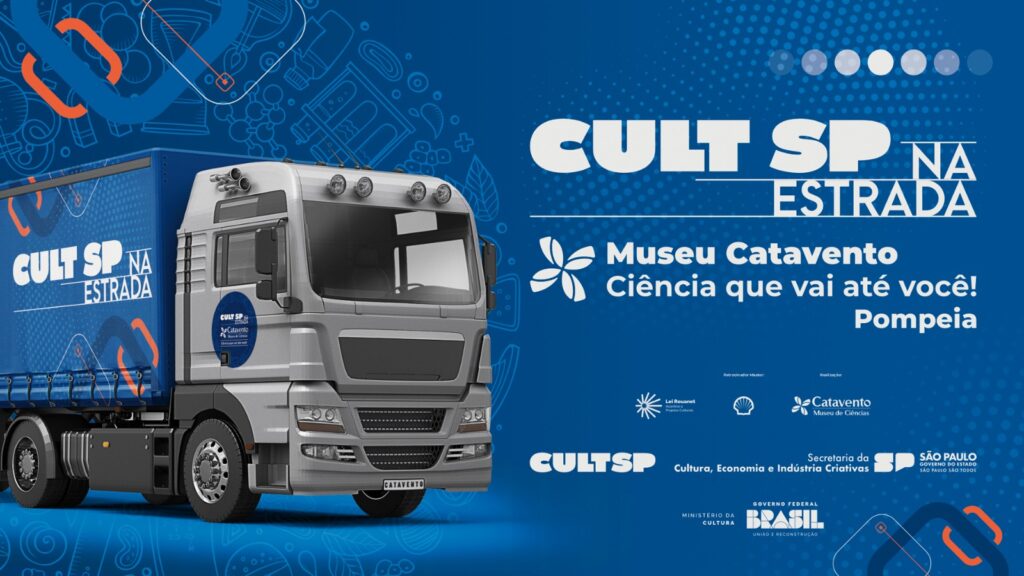 Banner de divulgação da carreta do Museu Catavento - Colab./Ass. de Imprensa