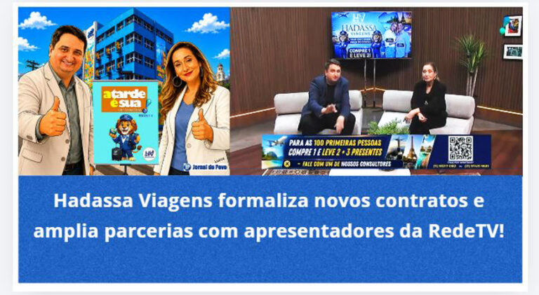 Hadassa Viagens e RedeTV!: ampliando horizontes com novas parcerias estratégicas