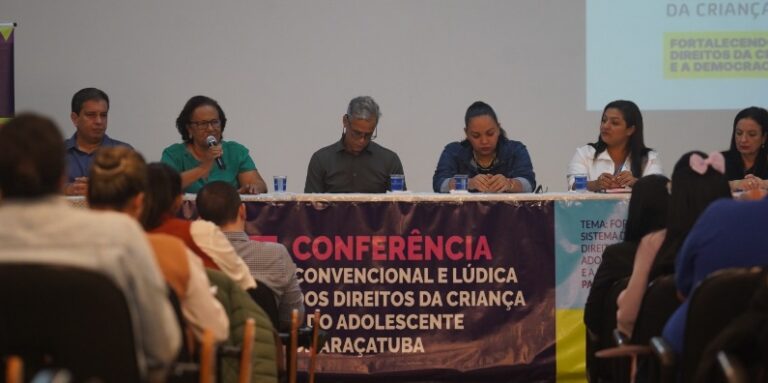 Araçatuba fortalece a proteção à infância e à adolescência em conferência municipal