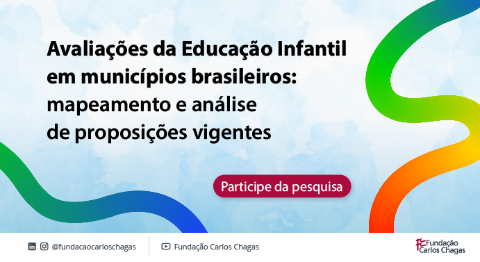 Mapeamento nacional sobre avaliação da educação infantil: municípios têm prazo para participar